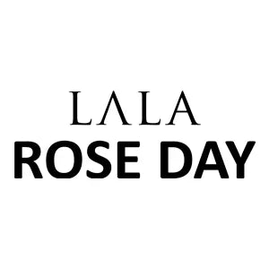 LALA ROSE DAY