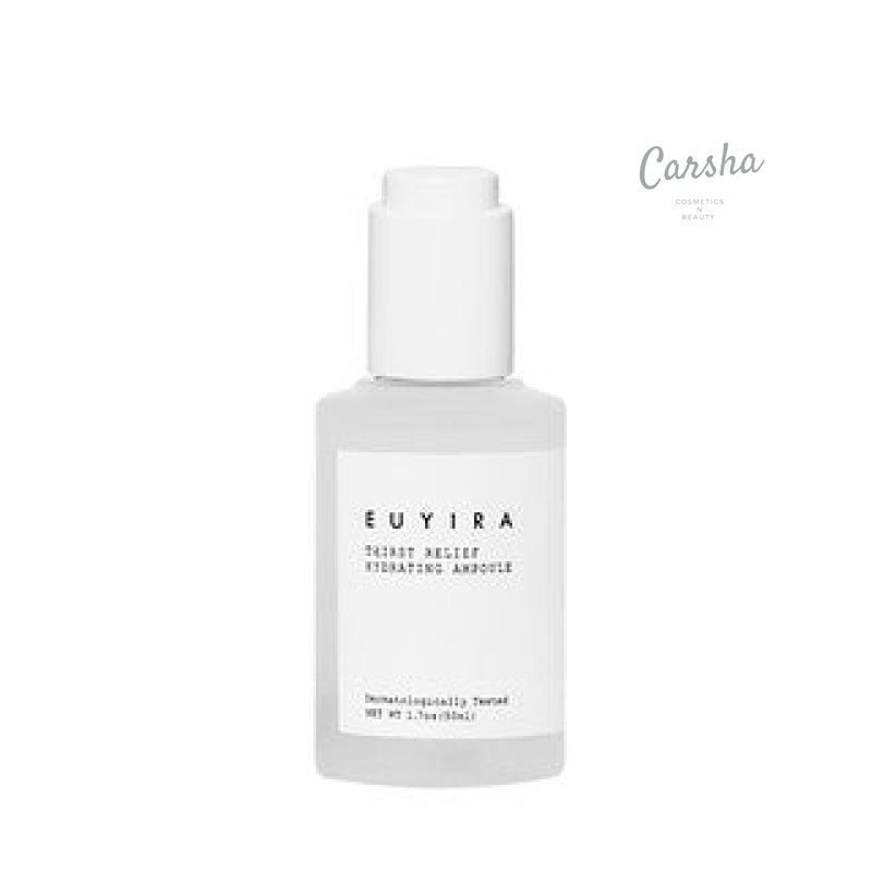 Euyira Thirst Relief Hydrating Ampoule 50ml | Carsha